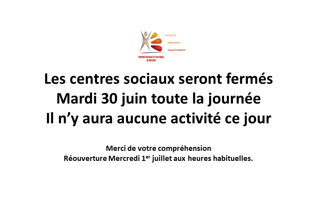 fermeture mardi 30 juin 2026